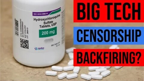 Censorship of Pro Hydroxychloroquine Doctors Triggering Backlash in Favor of HCQ?