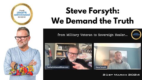 Steve Forsyth "We Demand the Truth"