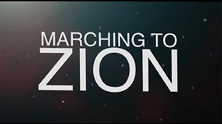 Documentary: Marching to Zion