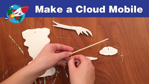 How to Make a Cloud Mobile!