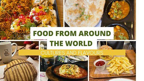 Food from around the world 🌍