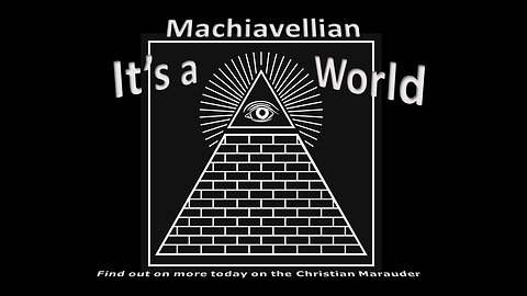 It’s a Machiavellian World