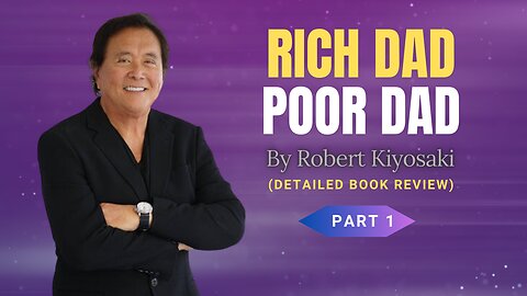 Rich Dad Poor Dad Book Review | Summary | Part 1 | Robert Kiyosaki | Book Review in English