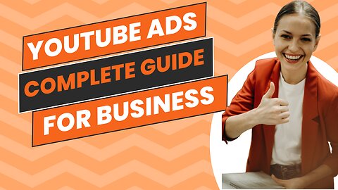YouTube Ads 101- A Beginner's Guide a