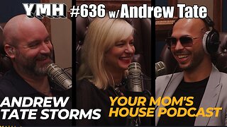 Andrew Tate Storms Your Mom's House Podcast