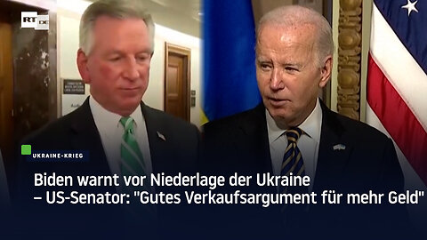 Biden warnt vor Niederlage der Ukraine – US-Senator: "Gutes Verkaufsargument für mehr Geld"