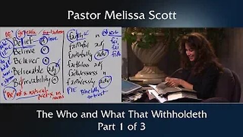The Who and What That Witholdeth End Times Series #5 Part 1