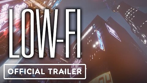 Low-Fi - Official Trailer