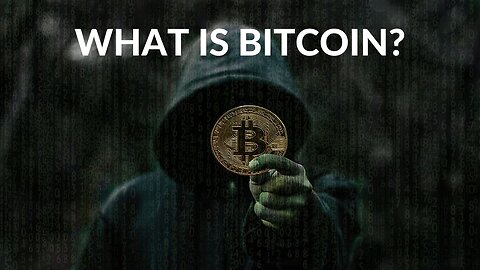 What is Bitcoin?