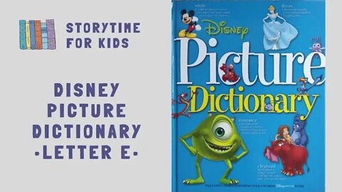 @Storytime for Kids | Disney Picture Dictionary | Letter E | Learn the Alphabet!
