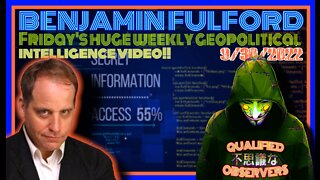 BENJAMIN FULFORD: FRIDAY'S HUGE WEEKLY GEOPOLITICAL INTELLIGENCE UPDATE VIDEO!9/30/2022