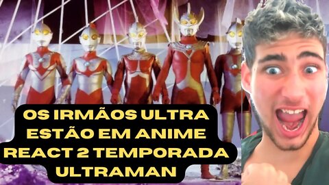 REACT ULTRAMAN 2 TEMPORADA NA NETFLIX TRAILER FINAL!!!!! COMPARAÇÕES