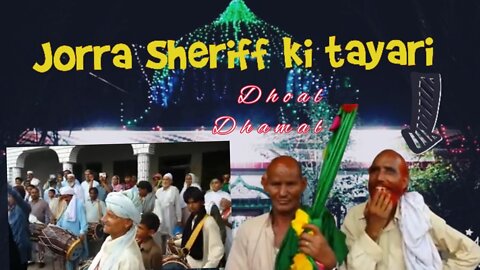 Jorra_Sherif_Gujrat/Jorra Sharif getting ready and dhoal dhamal beautiful video