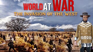 World At WAR with Dean Ryan 'The Invasion of the West'