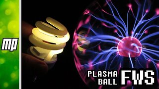 FWS - Plasma balls and the gentleman physicist