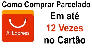 Como comprar parcelado no AliExpress rápido e fácil