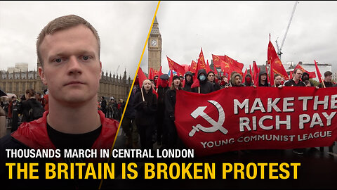 Thousands march in London for the Britain is Broken Protest