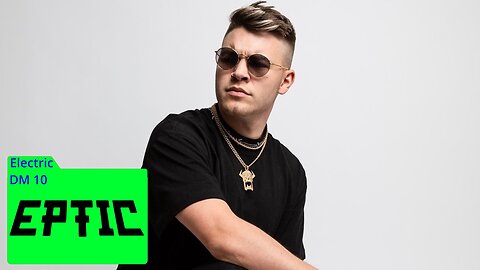 Electric DM 10 Ep. 4) Eptic