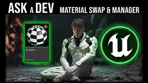Ask a Dev | Materials, Swaps & Manager | Unreal Engine Tutorial