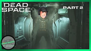 I get attacked by BABIES! | Dead Space Remake | Part 2