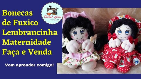Fuxico Doll Souvenir Maternity No Sewing Machine! #handmade #dolling