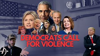 HYPOCRITES: Compilation of Democrats CALLING for VIOLENCE