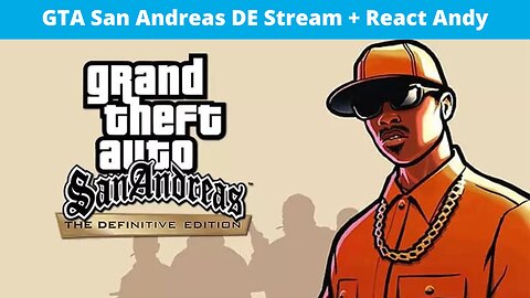 GTA San Andreas Definitive Edition, InternetAjay, WillyMacShow