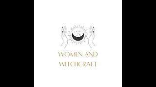 WOMEN AND WITCHCRAFT