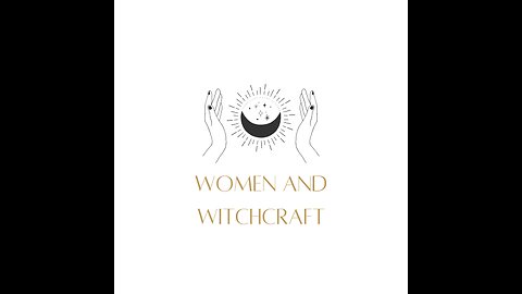 WOMEN AND WITCHCRAFT