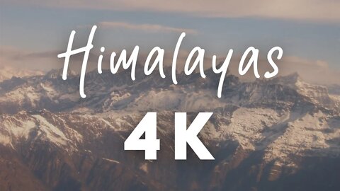 The Himalayas 4K | Mount Everest 4K Video | Himalayan Mountains 4K | 4K Video Ultra HD hdr