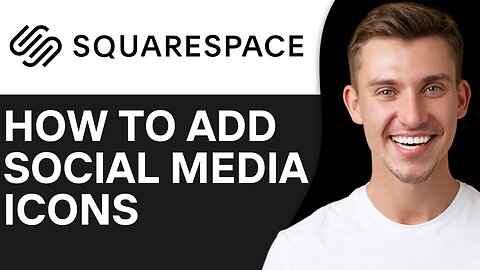 HOW TO ADD SOCIAL MEDIA ICONS IN SQUARESPACE