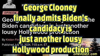 Clooney admits Biden's candidacy is just another lousy Hollywood production-588