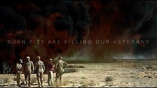 Burn Pits Are Killing Our Veterans