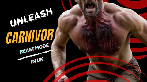 "Beast Mode: The Carnivore Man of the UK"