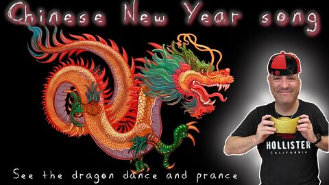 Chinese New Year song | sing along | See the dragon dance and prance 新年歌2022