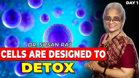 Cells are Designed to Detox itself || PART - 1