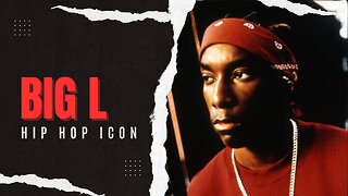 The Legacy of Big L: Honoring a Hip-Hop Icon
