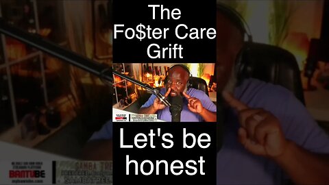 The #Fostercare Grift #saveBlackchildren