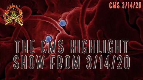 3/14/20 - The CMS Highlight Show
