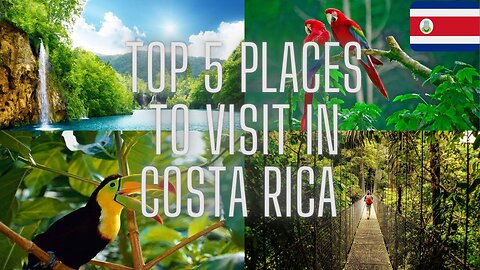 Top 5 MUST-See Attractions in Costa Rica: Prices and Activities