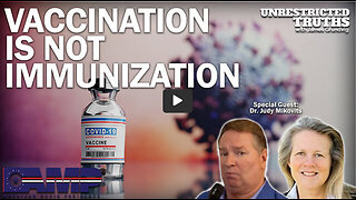 Vaccination is Not Immunization with Dr. Judy Mikovits | Unrestricted Truths Ep. 219