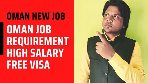 Oman High Salry Job Urgent Requrment | FC Enterprise | Gulf Job | Oman Job