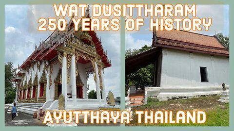 Wat Dusittharam วัดดุสิตาราม - Ayutthaya - New & Historic Temple With Drone Footage