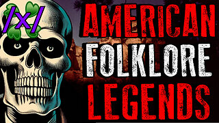 American Folklore Legends | 4chan /x/ Paranormal Greentext Stories Thread