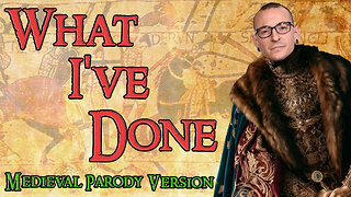 What I've Done (Bardcore - Medieval Parody Cover) Originally by Linkin Park