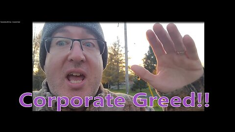 Transcending With Gary - Corporate Greed