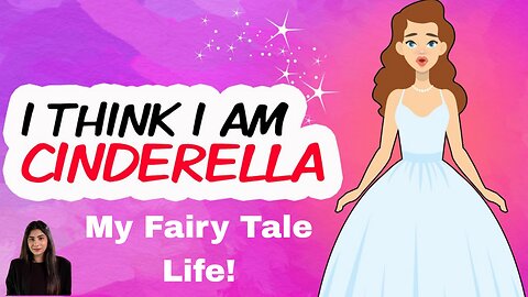 My Fairy Tale Life!