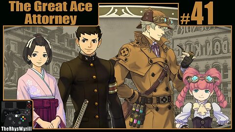 The Great Ace Attorney Playthrough | Part 41