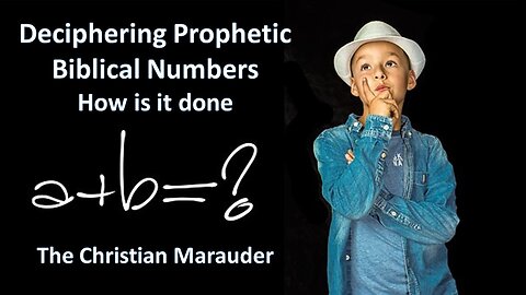 Prophet Biblical Numbers & How to Decipher