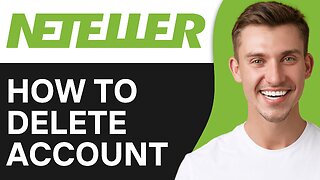 How To Delete Neteller Account Permanently
